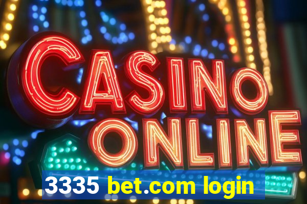 3335 bet.com login